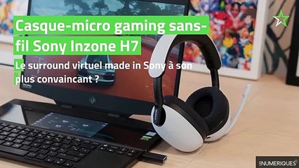 Test Casque-micro gaming sans-fil Sony Inzone H7 : le surround virtuel made in Sony à son plus convaincant ?
