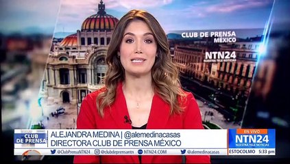 Club de Prensa México del lunes 25 de julio de 2022
