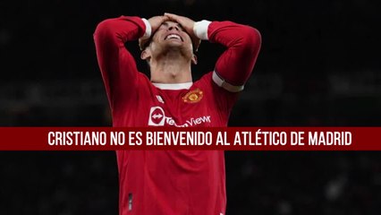 Cristiano no es bienvenido al Atlético de Madrid