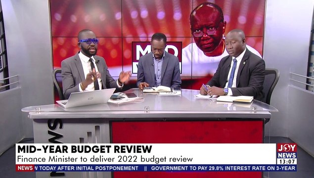 Mid-Year Budget Review: Finance Minister to deliver 2022 budget review - The Market Place on JoyNews