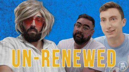 Un-Renewed