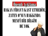 Hakan Fidan'ı Kast Etmedim,Zâten O'nun Hakkında Menfî Bir Bilgim De Yok ! | Cübbeli Ahmet Hoca