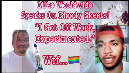 Miko Worldwide Speaks On Bloody Sheet In Rape Case.