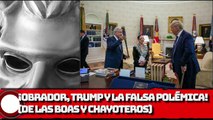 ¡Obrador, Trump y la falsa polémica (DE LAS BOAS Y CHAYOTEROS)!