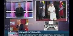 Edición Central 25-07: Papa Francisco pidió perdón a indígenas canadienses por proceso colonizador