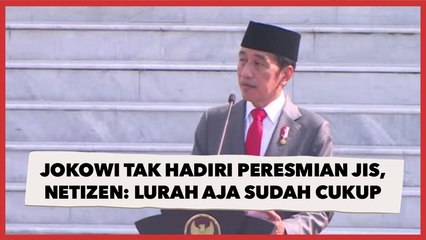 Jokowi Tak Hadiri Peresmian JIS, Netizen: Lurah Aja Sudah Cukup
