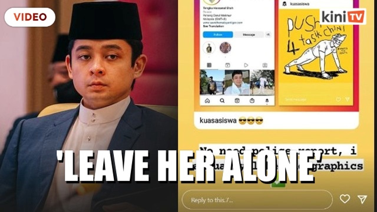 'Don't create drama': Pahang regent 'asks' cops to leave activist alone