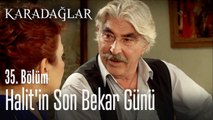 Halit'in son bekar günü - Karadağlar 35. Bölüm