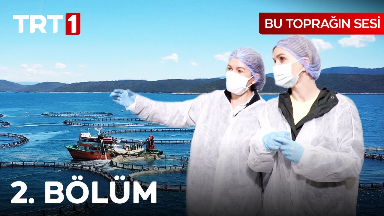 Bu Toprağın Sesi 2. Bölüm