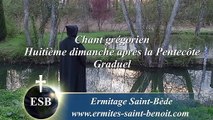 Graduel Esto mihi du 8e dimanche après la Pentecôte - Ermitage Saint-Bède   film Jean-Claude Guerguy by Ciné Art Loisir.