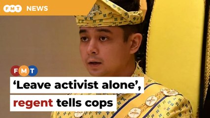 Don’t create drama, says Pahang regent after cops call up activist