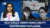 Questions Over Smriti Irani's Defense On Silly Souls Cafe and Bar| Explained| Zoish Irani| Goa| BJP