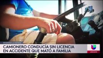 Camionero conducía sin licencia en accidente que mató a familia