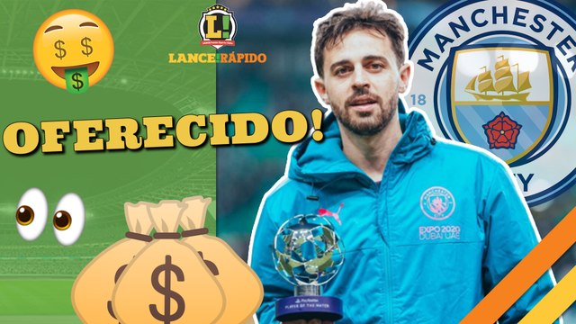 LANCE! Rápido: City ofereceu Bernardo Silva a gigantes, CR7 recebeu proposta e mais!