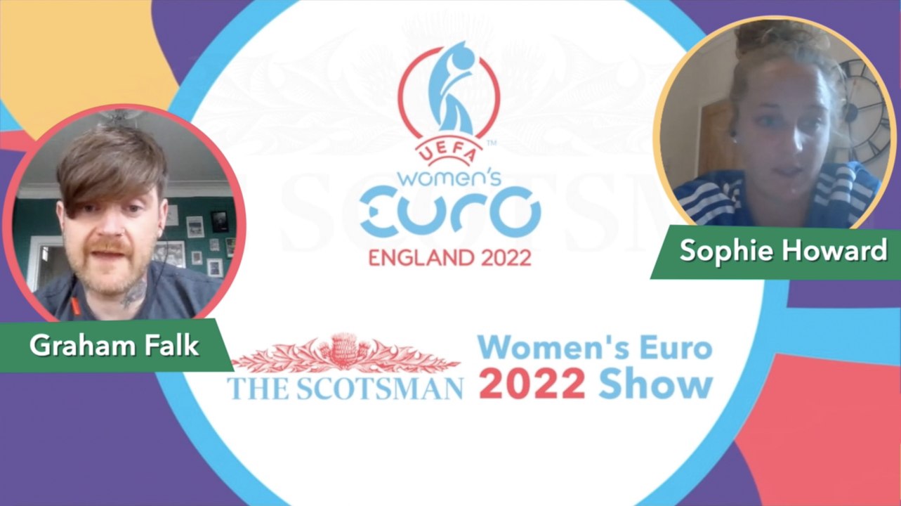 England vs Germany preview: Scotsman Women's Euros 2022 Show with Scotland international Sophie Howard