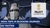 India Made The Most Demands To Block Content By Journalists On Twitter in 2021: Report| Modi Govt