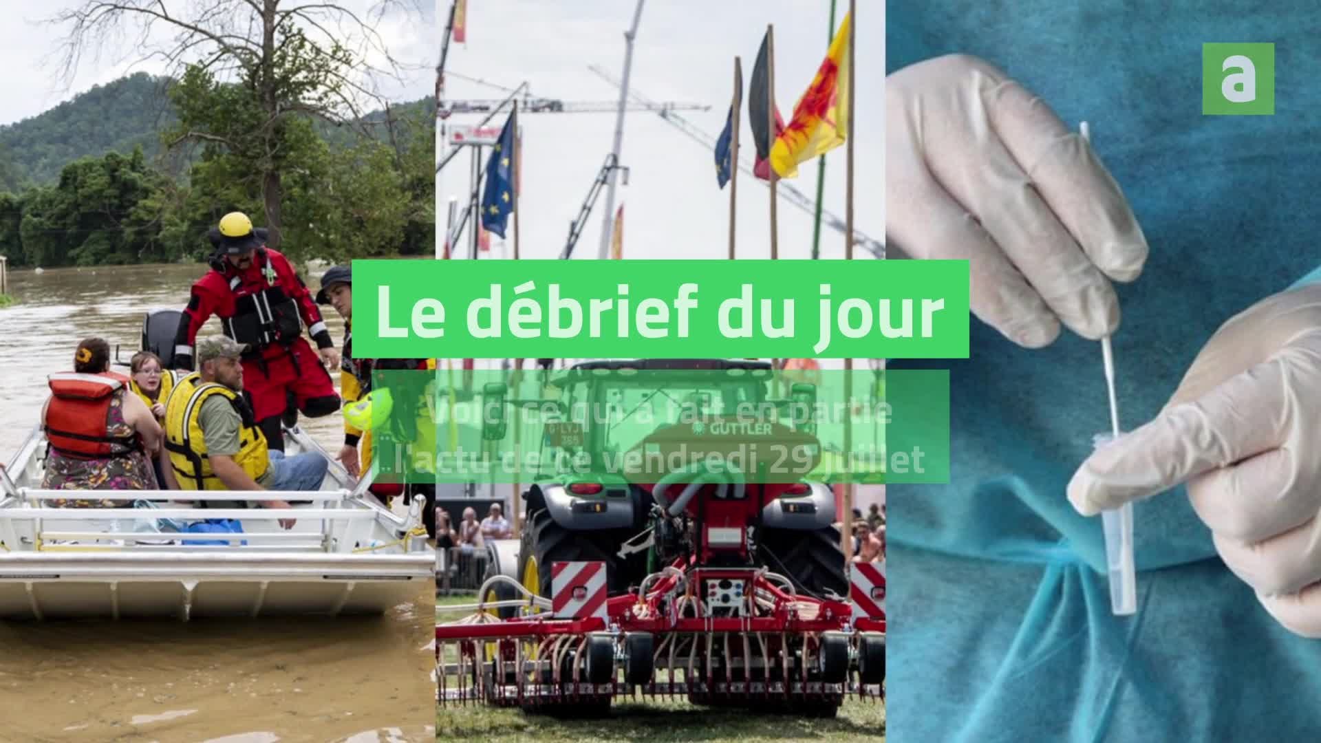Le débrief du jour - 29072022