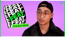 Nahir revient sur ses collaborations les plus marquantes (FEAT)