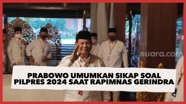Dinanti Banyak Kader, Prabowo Akan Umumkan Sikap Soal Pilpres 2024 Saat Rapimnas Gerindra Pekan Ini
