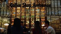 Coffee Shop Ambience - Cafe Ambience with Smooth Jazz Music - Relaxing Music