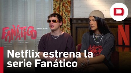 Netflix estrena Fanático, una serie que deconstruye la fama y las redes a ritmo de trap