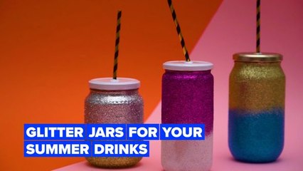 A Glitter Mason Jar for your summer drinks