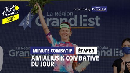 Région Grand-Est most aggressive rider Minute / Minute de la Combative - Étape 3 / Stage 3 #TDFF2022