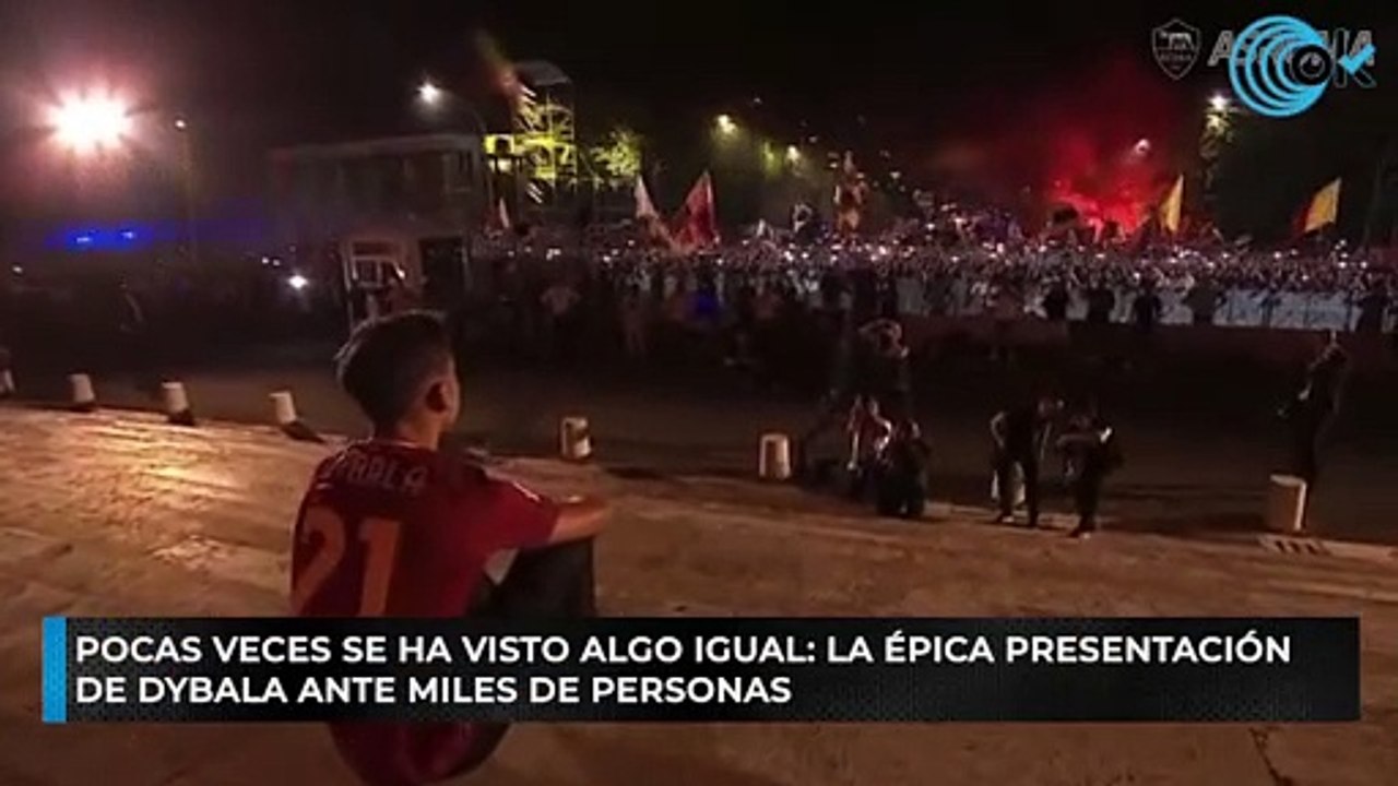 Pocas veces se ha visto algo igual: la épica presentación de Dybala ante miles de personas