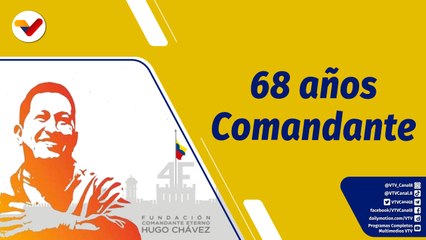 Punto de Encuentro | Vida y obra del Comandante Chávez a 68 años de su natalicio