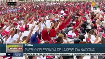 El pueblo cubano celebra el Día de la Rebeldía Nacional