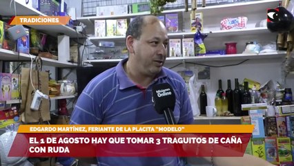 El 1 de agosto hay que tomar 3 traguitos de caña con ruda