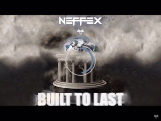 Neffex Built to last