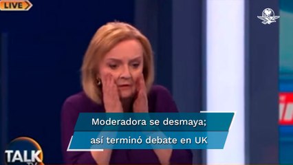 Moderadora se desmaya durante debate entre aspirantes a sustituir a Boris Johnson