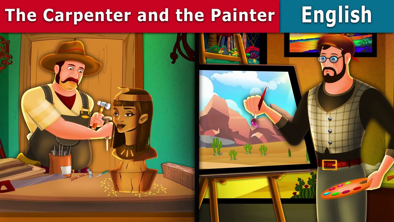 The Carpenter and The Painter - English Fairy Tales