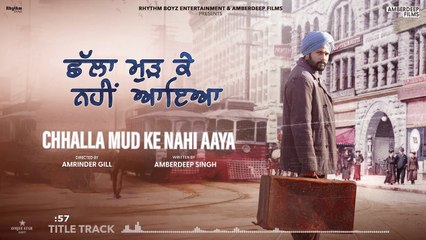 Chhalla Mud Ke Nahi Aaya (Title Song) | Amrinder Gill | Rhythm Boyz