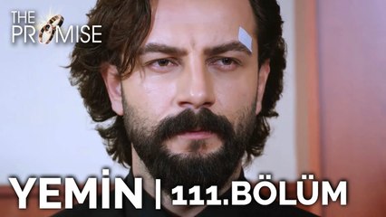 Yemin 111. Bölüm | The Promise Season 2 Episode 111