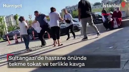 Hastane önünde tekme tokat ve terlikle kavga
