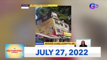 Balitanghali Express: July 27, 2022