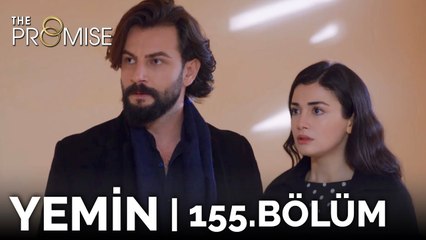 Yemin 155. Bölüm | The Promise Season 2 Episode 155