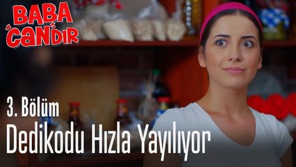 Dedikodu hızla yayılıyor - Baba Candır 3. Bölüm