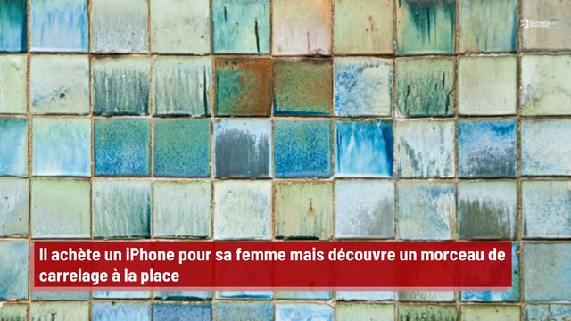 Il achète un iPhone pour sa femme mais découvre un morceau de carrelage à la place !