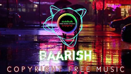 Baarish-New background no copyright free music free music studio