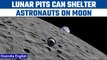 Back To the Moon- NASA finds Potential Lunar Shelter for Astronauts| OneIndia News *News