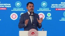 Bakan Kurum: Cumhuriyet tarihinin en büyük sosyal konut projesini başlatacağız