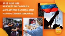 En Vivo | Noticias de Hoy Miércoles 27 de Julio | Venezuela | Buenos Días | VPItv