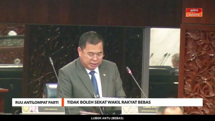 RUU Antilompat Parti | Tidak boleh sekat wakil rakyat bebas
