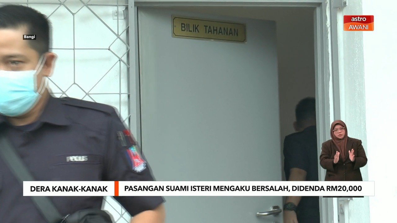 Dera Kanak-Kanak | Pasangan suami isteri mengaku bersalah, didenda RM20,000