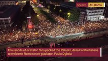 Dybala given stunning reception by thousands of Roma fans