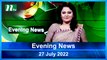 Evening News | 27 July 2022 | NTV News Update | NTV Latest News Update