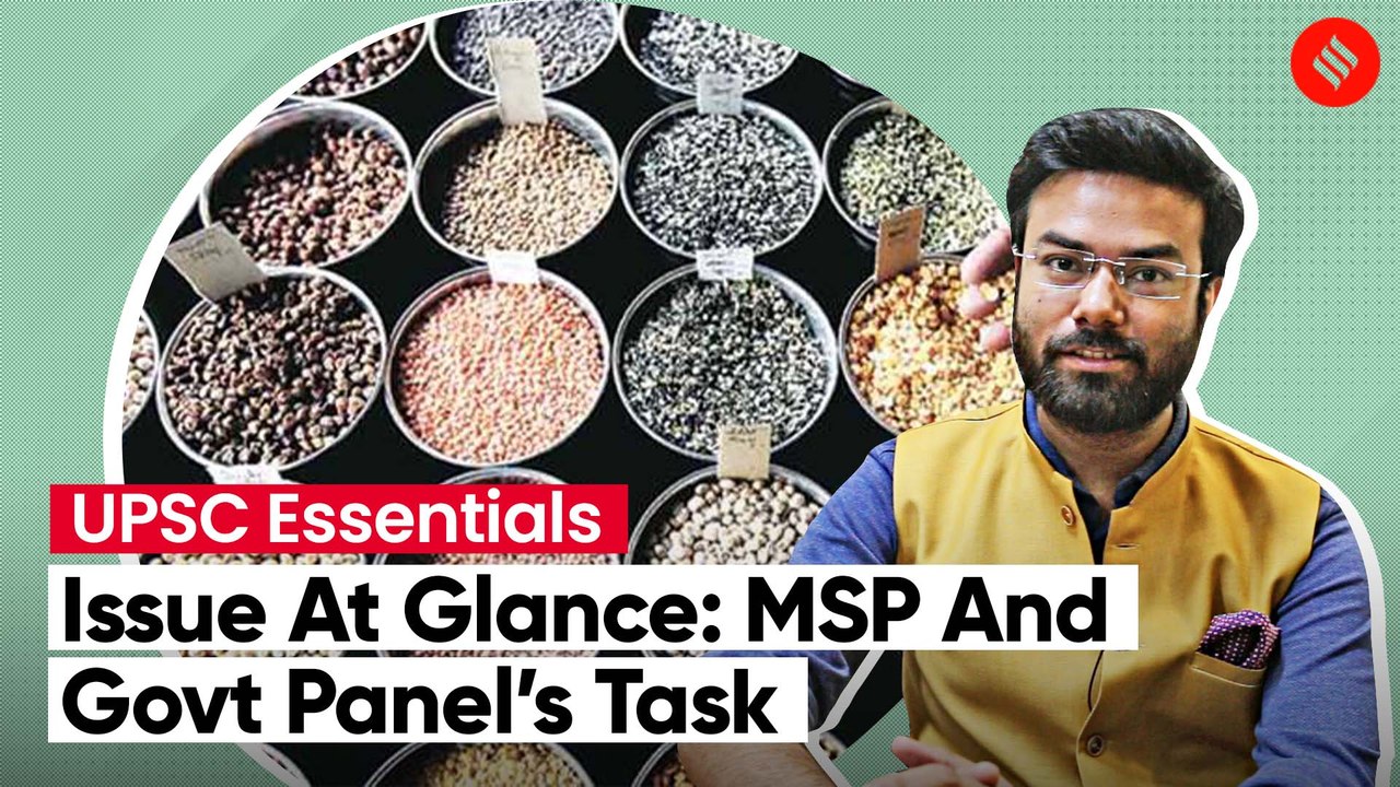 UPSC Key Issues: Understanding Minimum Support Price And Govt Panel’s Task